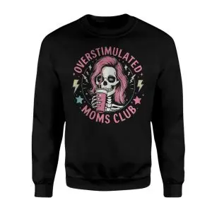 Overstimulated Moms Club Skeleton Coffee T-Shirt 9 Overstimulated Moms Club Skeleton Coffee T Shirt 3 1.jpg