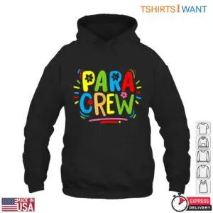 PARA CREW T-Shirt - Colorful Teacher Support Staff 9 PARA CREW T Shirt Colorful Teacher Support Staff 4 1.jpg