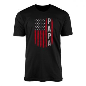 Papa T shirt E28093 American Flag Patriotic Dad Gift Tee 1.jpg