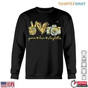 Peace Love Photography Artistic Camera Storyteller T-Shirt 10 Peace Love Photography Artistic Camera Storyteller T Shirt 5 1.jpg