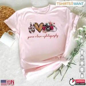 Peace Love Photography Shirt - Floral Camera Design for Photography Lovers 10 Peace Love Photography Shirt Floral Camera Design for Photography Lovers 5 1.jpg