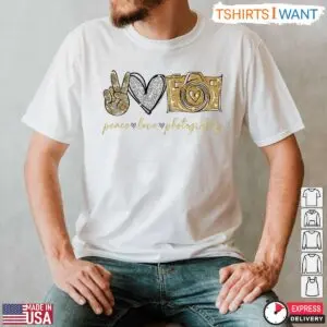 Peace Love Photography Shirt - Gold Glitter Camera Design for Photography Enthusiasts 8 Peace Love Photography Shirt Gold Glitter Camera Design for Photography Enthusiasts 3 1.jpg