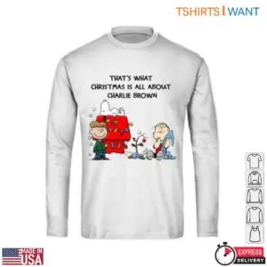 Peanuts Charlie Brown Christmas T-Shirt - Peanuts Characters and Christmas Tree with 'That's What Christmas Is All About' 9 Peanuts Charlie Brown Christmas True Holiday Message 4 1.jpg