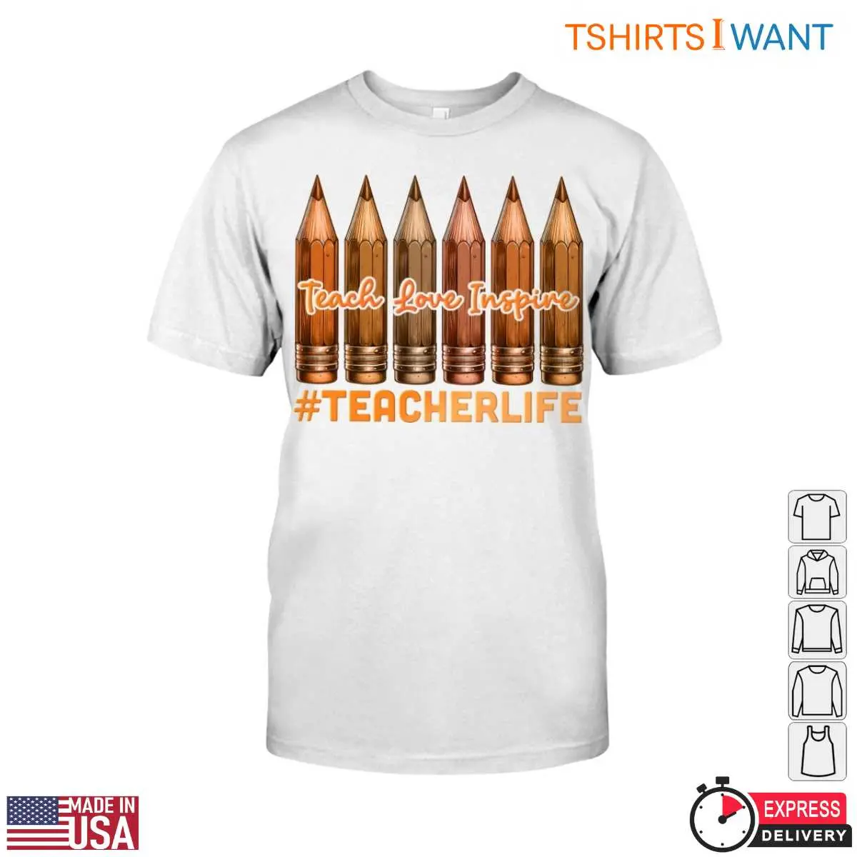 Pencils and Inspirational Teach Love Inspire Design Teacher T Shirt 1 1.jpg