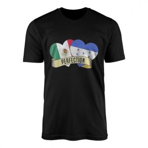 Perfection Mexico and Honduras Flag Heart T Shirt 1 1.jpg