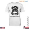 Photography Enthusiast T-Shirt - Messy Bun Lover Design 13 Photography Enthusiast T Shirt Messy Bun Camera 1 1.jpg