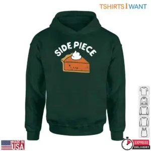 Piece of Pie T-Shirt - Fun Side Piece Graphic Tee for Thanksgiving 9 Piece of Pie T Shirt Thanksgiving Side Piece Tee 5 1.jpg