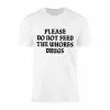 Please Don't Feed the Chaos Tee – Dark Humor Statement Shirt 14 Please Dont Feed the Chaos Tee E28093 Dark Humor Statement Shirt 1.jpg