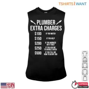 Plumber Charges T-Shirt - Plumbing Work Fee Humor Tee 8 Plumber Charges T Shirt Plumbing Work Fee Humor Tee 3 1.jpg
