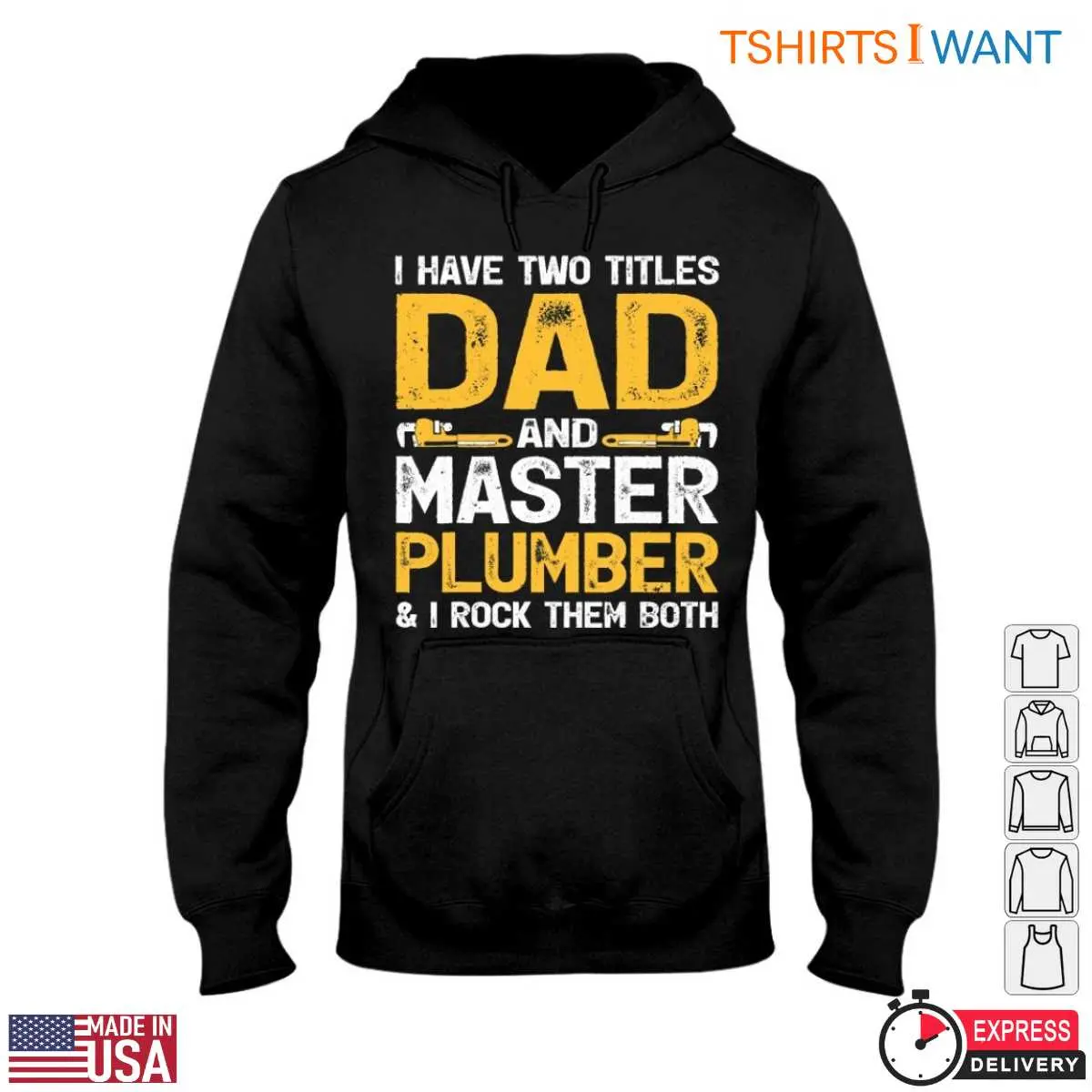 Plumber Dad T-Shirt - I Have Two Titles and I Rock Them Both 4 Plumber Dad T Shirt I Have Two Titles and I Rock Them Both 4 1.jpg