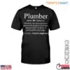 Plumber Definition T-Shirt - Funny Precision Guesswork Humor Tee 15 Plumber Definition T Shirt Funny Precision Guesswork Humor Tee 1 1.jpg