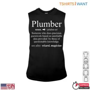 Plumber Definition T-Shirt - Funny Precision Guesswork Humor Tee 8 Plumber Definition T Shirt Funny Precision Guesswork Humor Tee 3 1.jpg