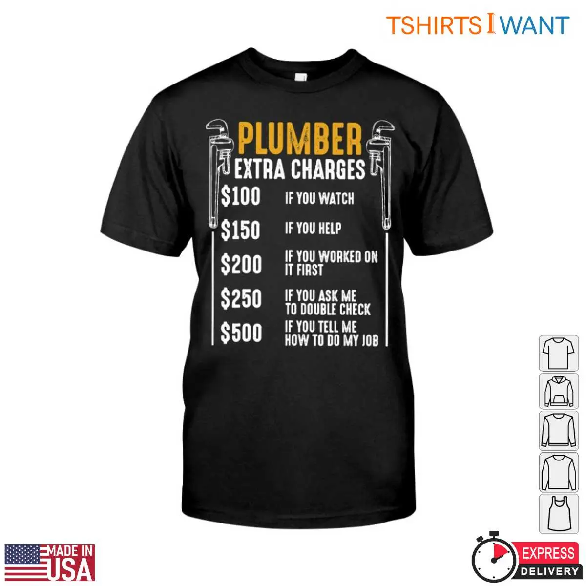 Plumber Extra Charges Funny Design T-Shirt 12 Plumber Extra Charges T-Shirt Front View