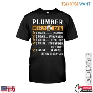 Plumber Hourly Rate T Shirt Hilarious Plumber Graphic Shirt with Pricing Breakdown Tee 1 1.jpg