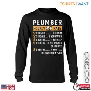 Plumber Hourly Rate T-Shirt - Hilarious Plumber Graphic Shirt with Pricing Breakdown Tee 11 Plumber Hourly Rate T Shirt Hilarious Plumber Graphic Shirt with Pricing Breakdown Tee 6 1.jpg