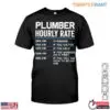 Plumber Hourly Rate T-Shirt - Standard and Extra Charges Plumbing Tee 15 Plumber Hourly Rate T Shirt Standard and Extra Charges Plumbing Tee 1 1.jpg
