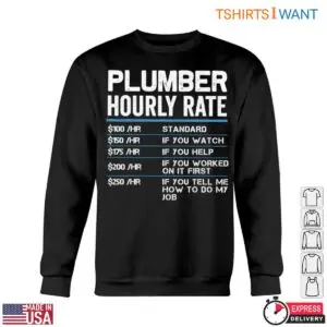Plumber Hourly Rate T-Shirt - Standard and Extra Charges Plumbing Tee 10 Plumber Hourly Rate T Shirt Standard and Extra Charges Plumbing Tee 5 1.jpg