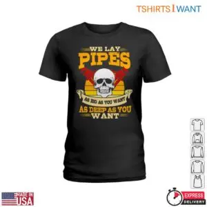 Plumber Skull T-Shirt - We Lay Pipes Graphic Tee 7 Plumber Skull T Shirt We Lay Pipes Graphic Tee 2 1.jpg
