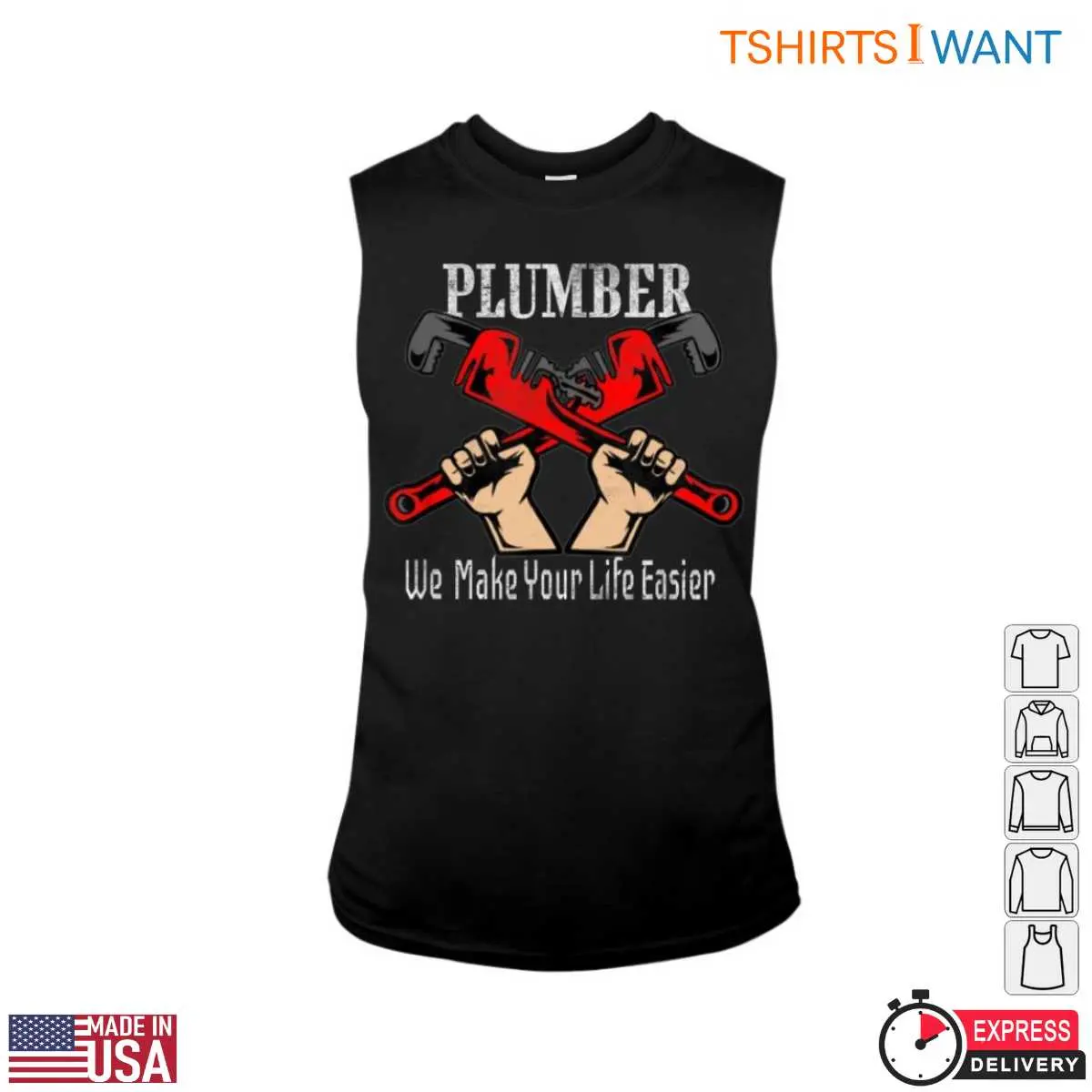 Plumber Wrench T-Shirt - We Make Your Life Easier 3 Plumber Wrench T Shirt We Make Your Life Easier 3 1.jpg
