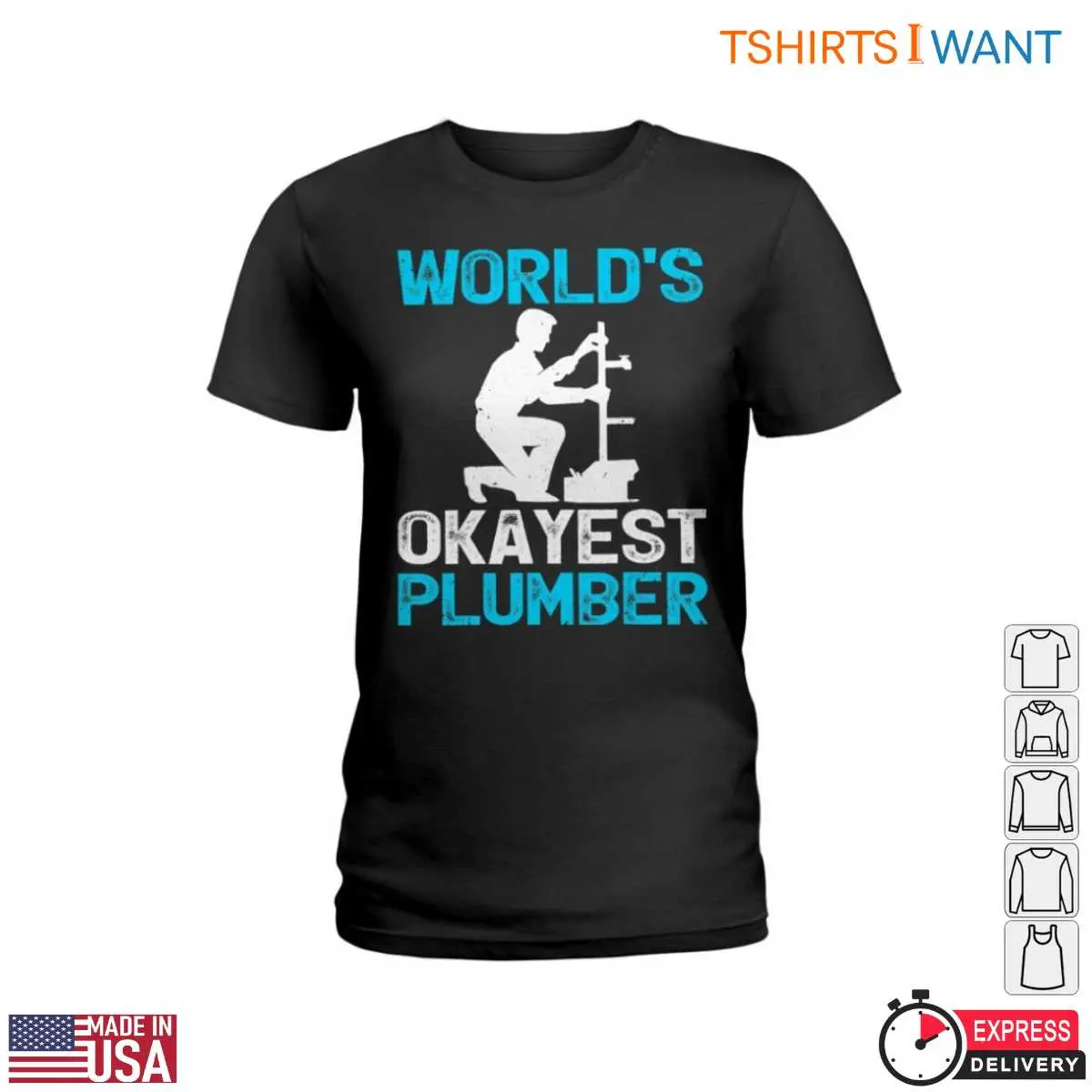 Plumbing Graphics T-Shirt - World's Okayest Plumber Design 2 Plumbing Graphics T Shirt Worlds Okayest Plumber Design 2 1.jpg