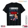 Pro Trump I Survived Butler PA Rally 2024 T-Shirt – Pennsylvania Event Tee 2 Pro Trump I Survived Butler PA Rally 2024 T Shirt Pennsylvania Event Tee 1