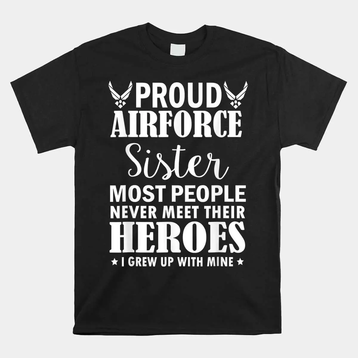 Proud Air Force Sister Veterans Day T Shirt 1 1.jpg