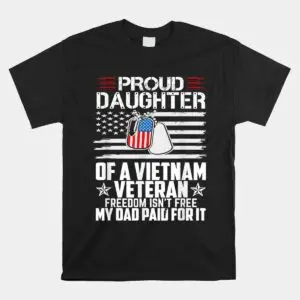 Proud Daughter Vietnam Veteran Freedom T Shirt 1 1.jpg