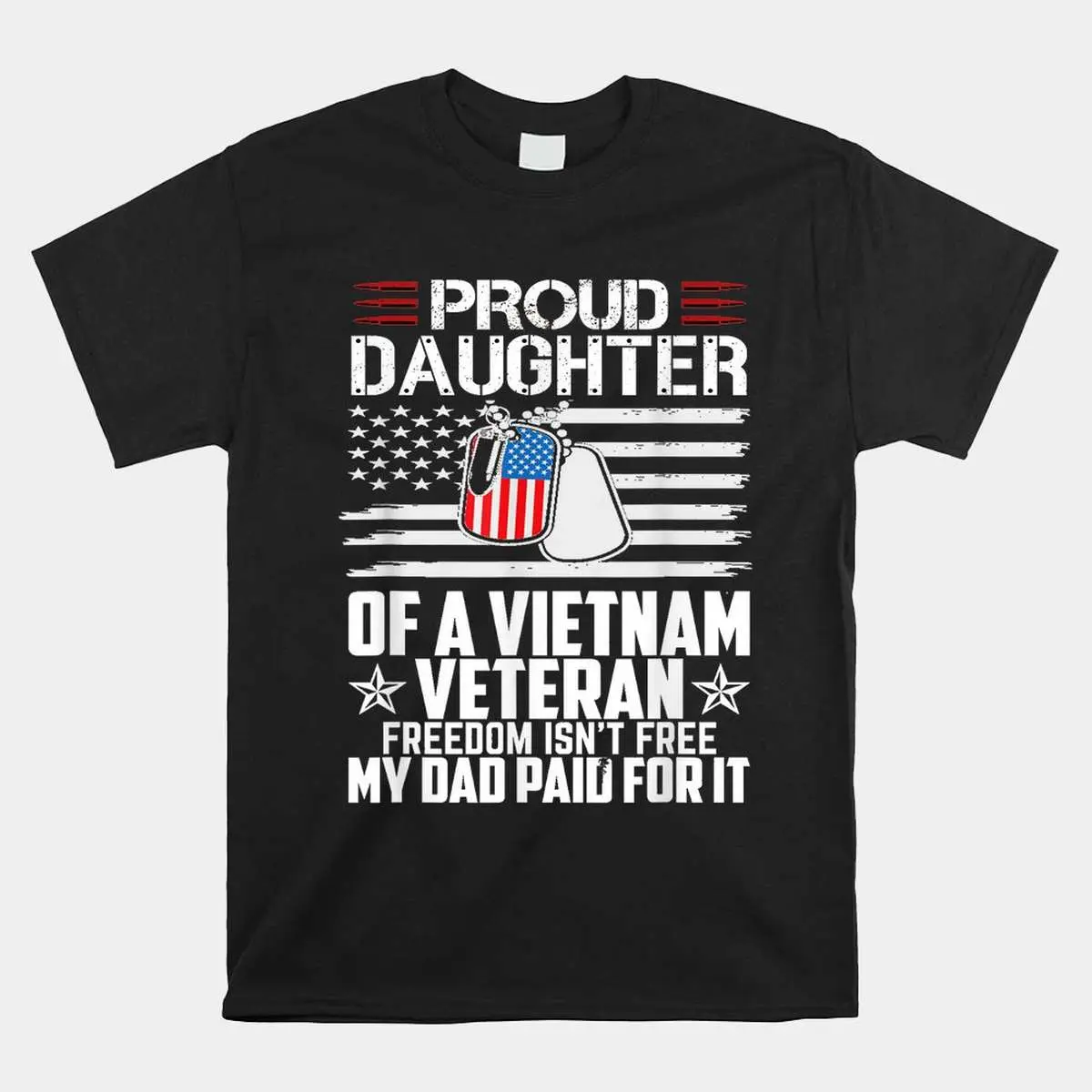 Proud Daughter Vietnam Veteran Freedom T Shirt 1 1.jpg