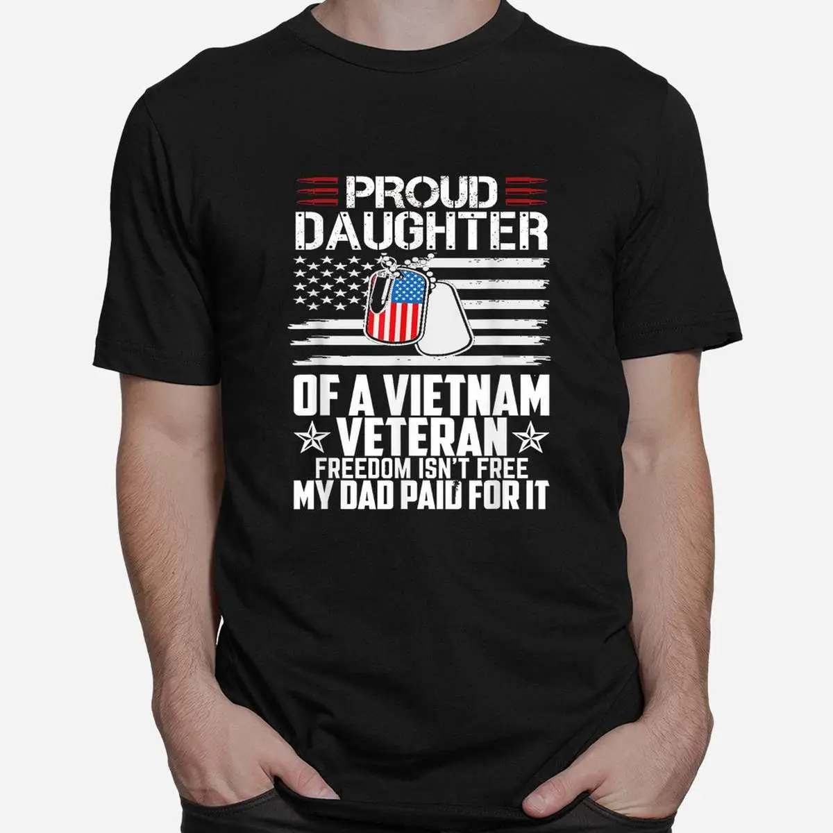 Proud Daughter Vietnam Veteran Freedom T-Shirt 10 Proud Daughter Vietnam Veteran Freedom T Shirt 2