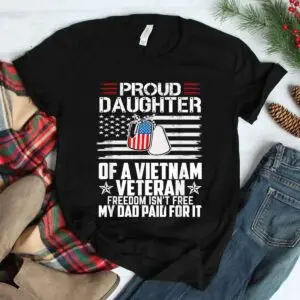 Proud Daughter Vietnam Veteran Freedom T-Shirt 7 Proud Daughter Vietnam Veteran Freedom T Shirt 3 1.jpg