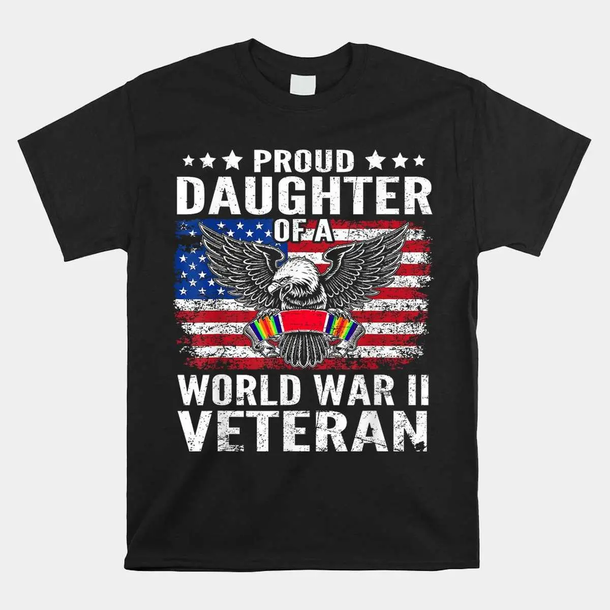 Proud Daughter WWII Veteran US T-Shirt 1 Proud Daughter WWII Veteran US T Shirt 1 1.jpg