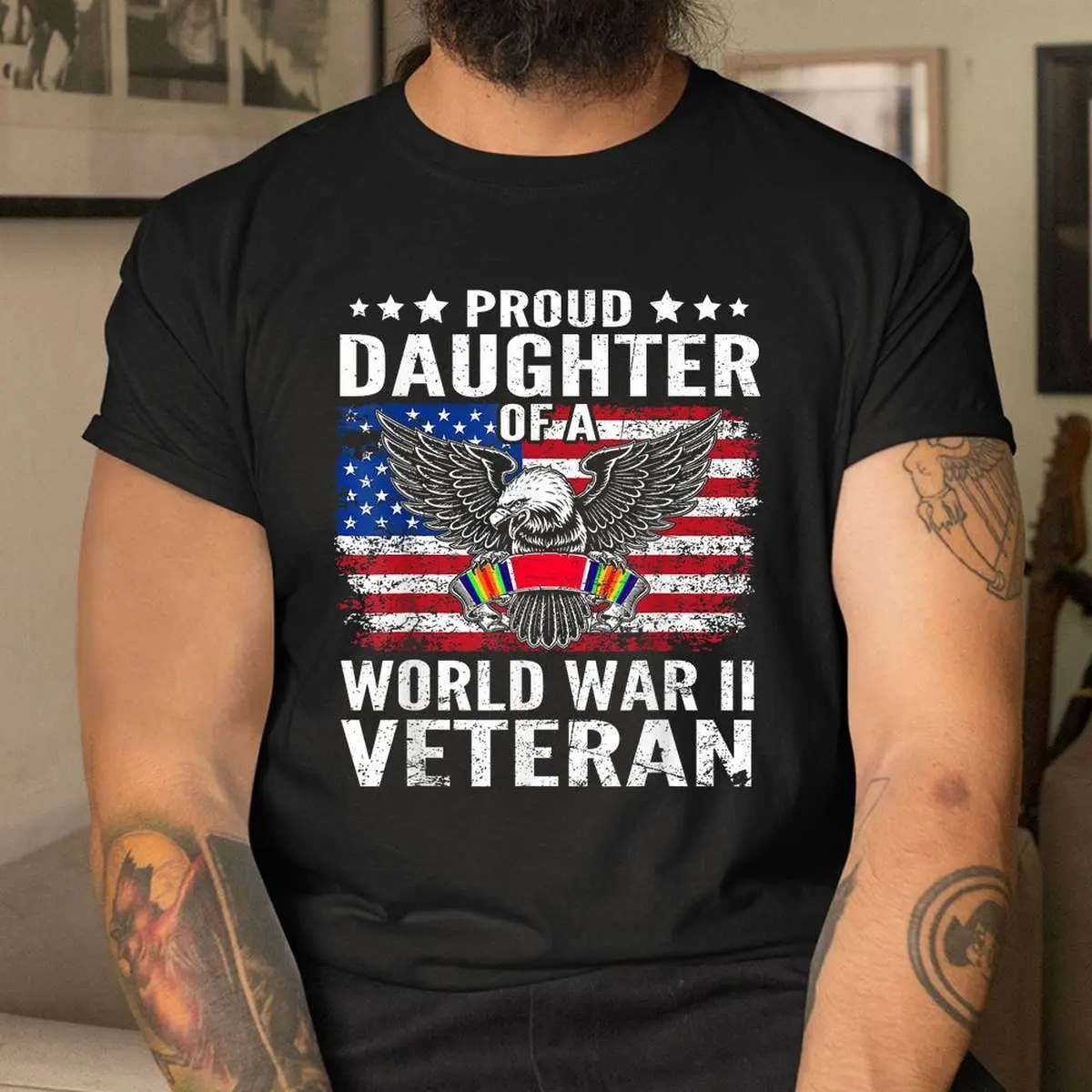 Proud Daughter WWII Veteran US T-Shirt 11 Proud Daughter WWII Veteran US T Shirt 4