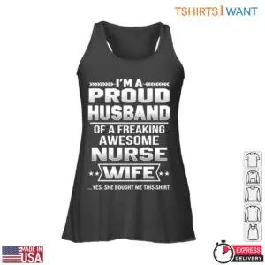Proud Husband Statement Nurse Wife T-Shirt 8 Proud Husband Statement Nurse Wife T Shirt 3 1.jpg