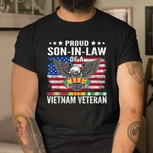 Proud Son-In-Law Vietnam Veteran T-Shirt 8 Proud Son In Law Vietnam Veteran T Shirt 4 1.jpg