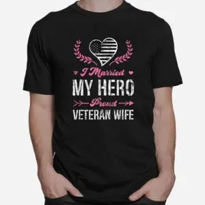 Proud Veteran Wife Military Husband T-Shirt 6 Proud Veteran Wife Military Husband T Shirt 2 1 1.jpg