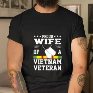 Proud Vietnam Veteran Wife T-Shirt 8 Proud Vietnam Veteran Wife T Shirt 4 1.jpg