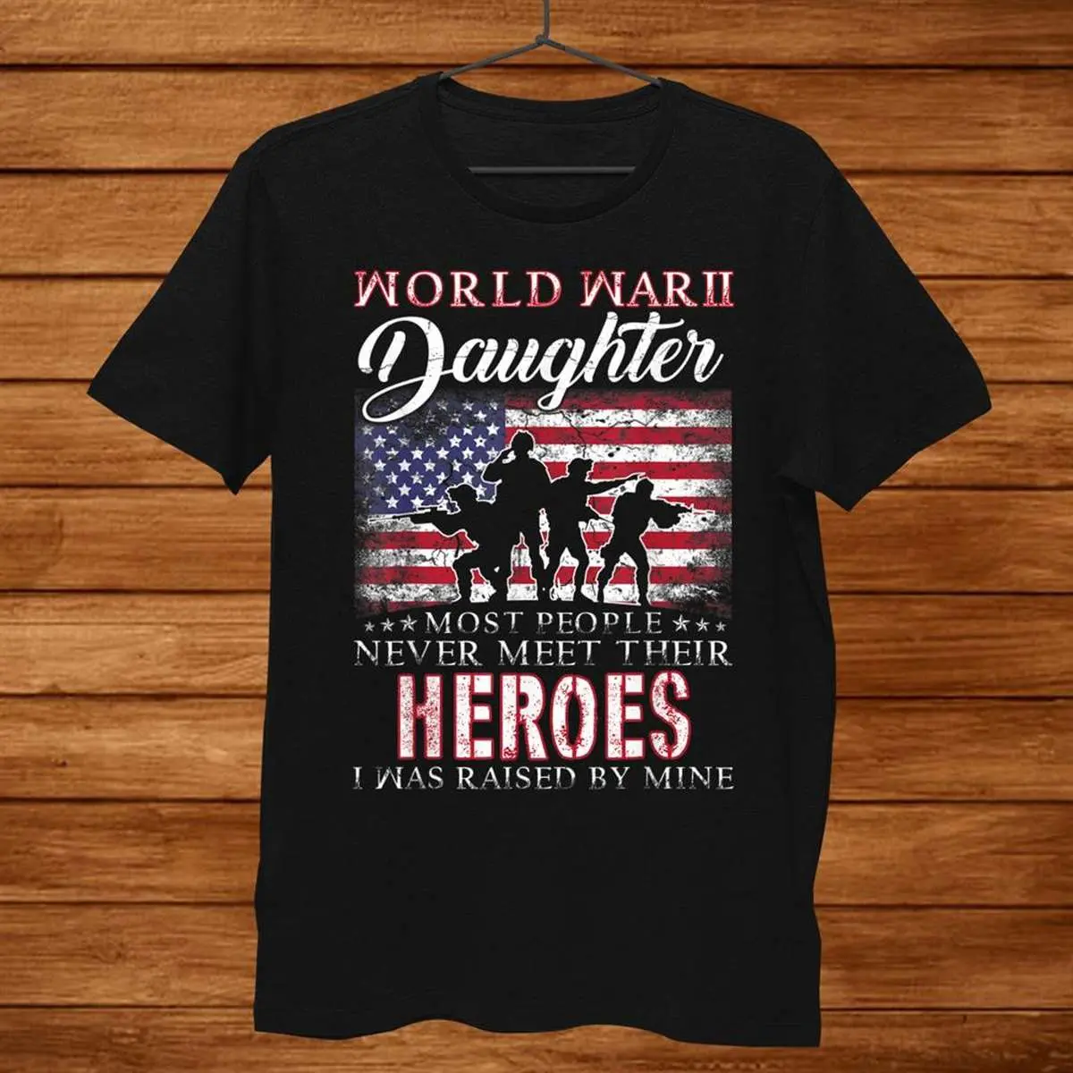 Proud WWII Veteran Daughter Shirt 8 Proud WWII Veteran Daughter Shirt