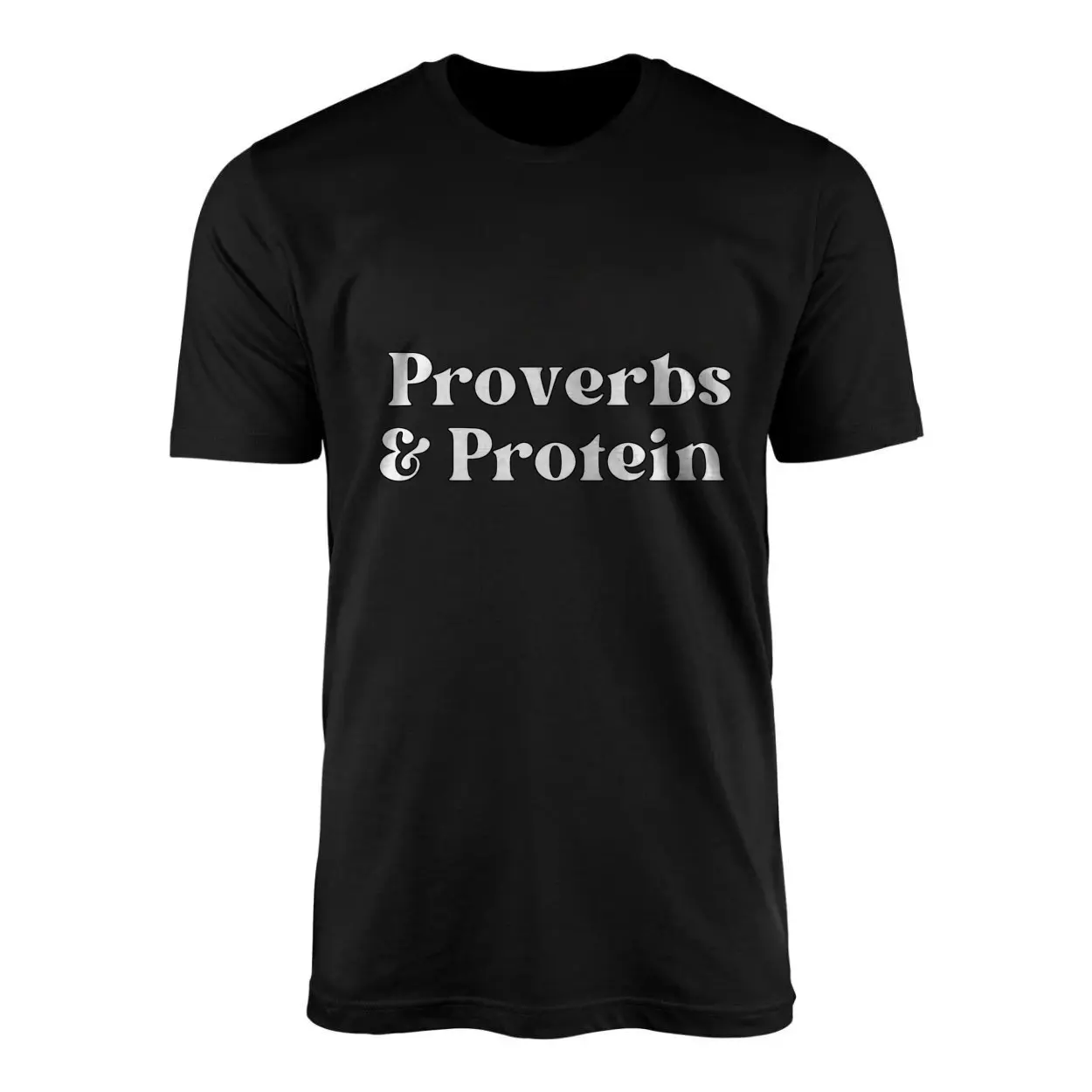 Proverbs Protein T shirt E28093 Faith and Fitness Christian Gym Tee 1.jpg