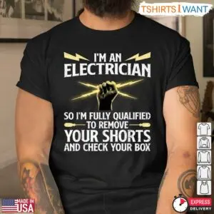 Qualified Electrician Funny Professional Tee 6 Qualified Electrician Funny Professional Tee 3 1.jpg