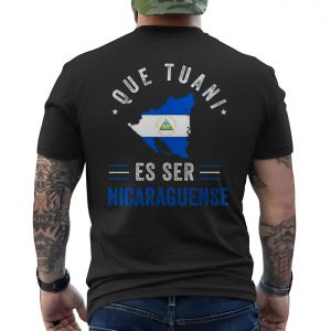 Que Tuani Es Ser Nicaraguense E28093 Nicaragua Flag Pride Graphic T shirt 6.jpg