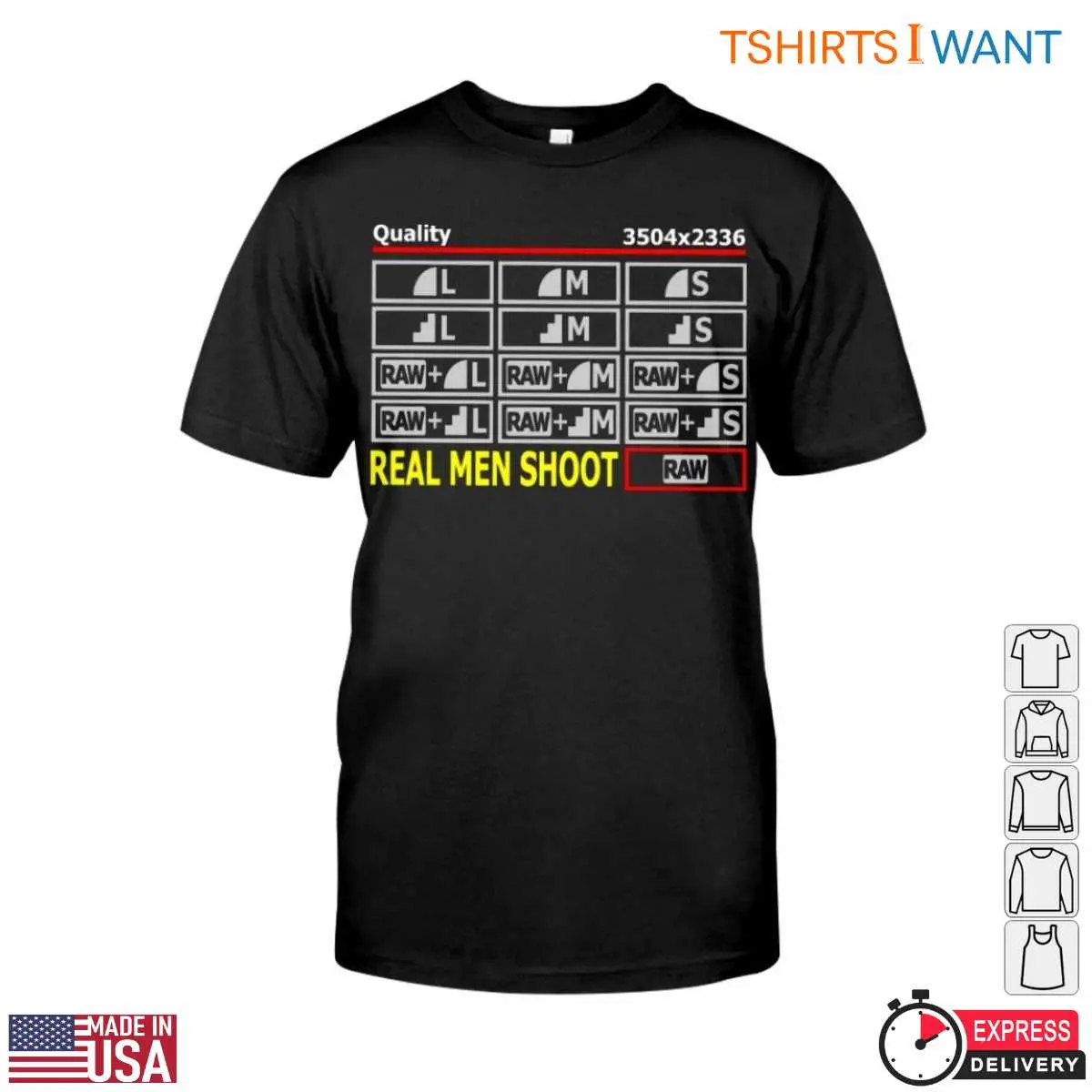 Raw Photography T Shirt Real Men Shoot RAW 1 1.jpg