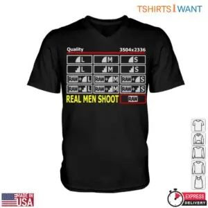 RAW Photography T-Shirt - Real Men Shoot RAW Funny Camera Design 7 Raw Photography T Shirt Real Men Shoot RAW 2 1.jpg