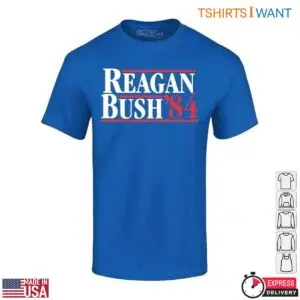 Reagan Bush 84 Shirt - Classic Presidential Campaign Tee 4 Reagan Bush 84 T Shirt Classic Campaign Design 2 1.jpg