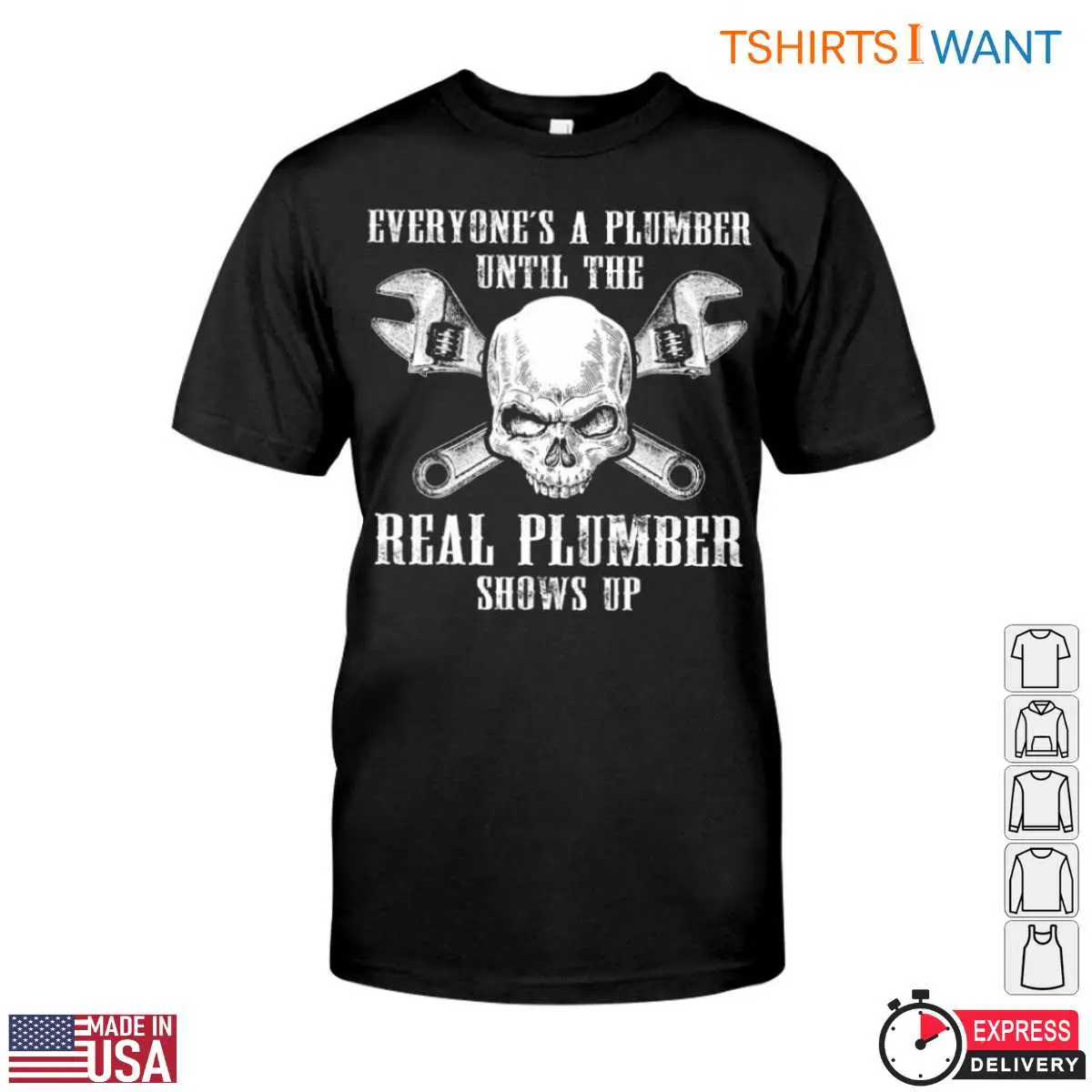 Real Plumber T Shirt Real Plumbers Always Show Up 1 1.jpg
