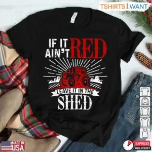 Red Tractor Lover T-Shirt - Funny Leave It In The Shed Farming Tee 7 Red Tractor Lover T Shirt Funny Leave It In The Shed Farming Tee 3 1.jpg
