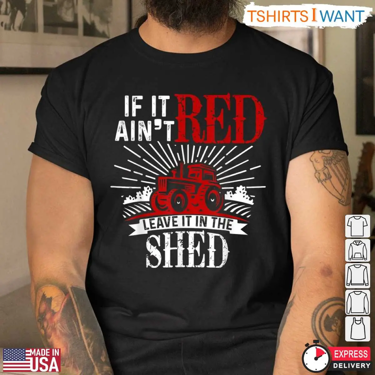 Red Tractor Lover T Shirt Funny Leave It In The Shed Farming Tee 4 1.jpg