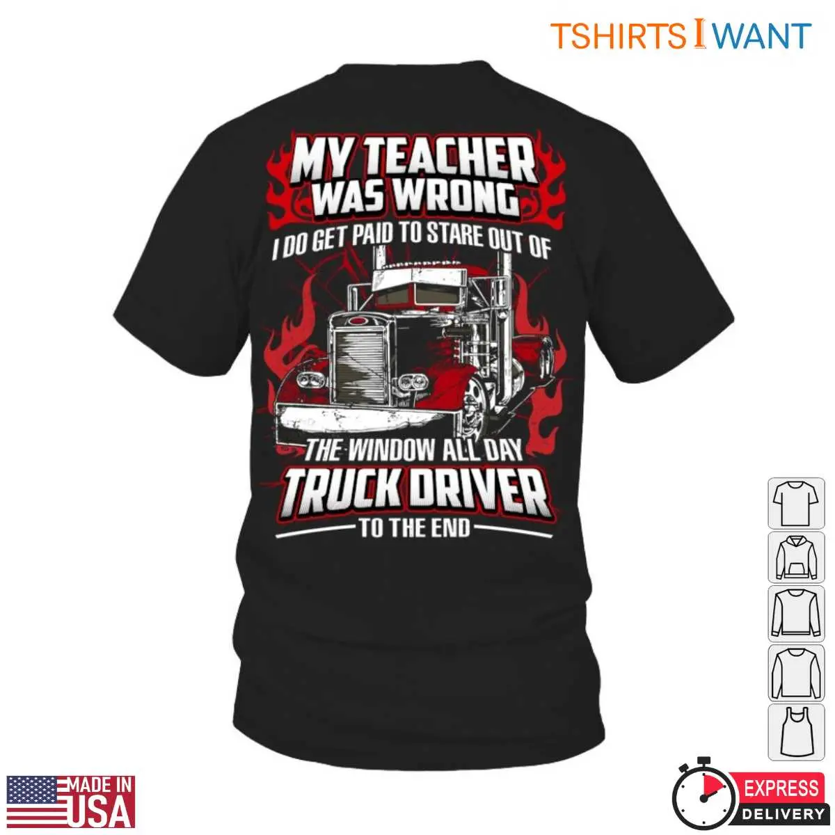 Red Truck T-Shirt - My Teacher Was Wrong, I Get Paid to Stare Out the Window All Day 12 Red Truck T-Shirt Front View