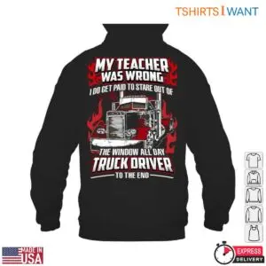 Red Truck T-Shirt - My Teacher Was Wrong, I Get Paid to Stare Out the Window All Day 9 Red Truck Window Gazing Professional T Shirt 4 1.jpg