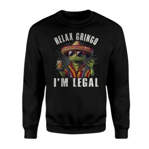 Relax Gringo Im Legal T shirt E28093 Funny Mexican Sombrero Lizard Tee 3.jpg