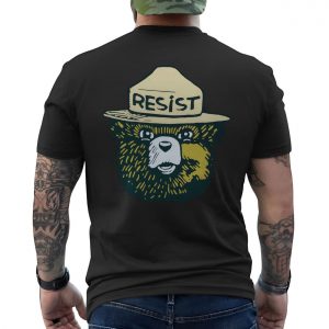 Resist Bear T Shirt E28093 Graphic Tee with Ranger Hat and Protest Message 6.jpg